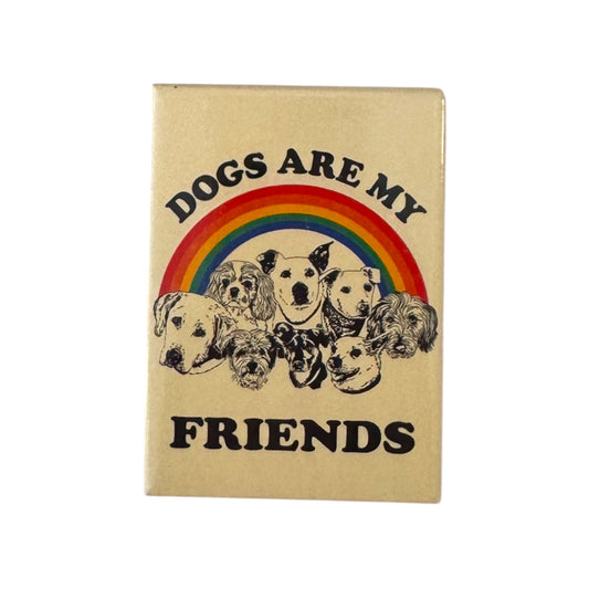 Dogs Are Friends Magnet