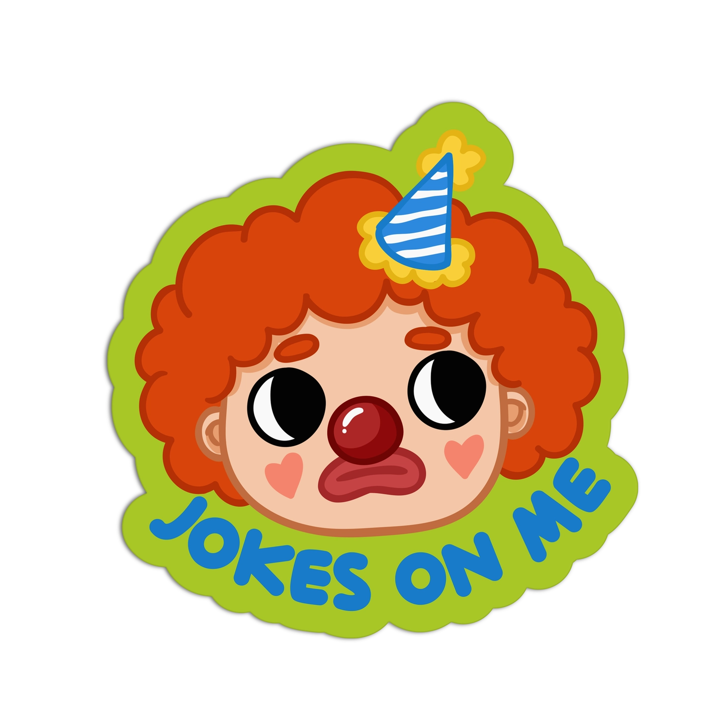 Jokes On Me Sticker